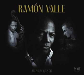 CD Ramón Valle: Inner State