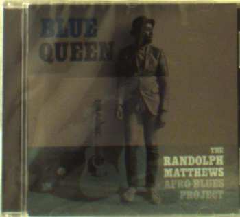 CD The Randolph Matthews Afro Blues Project: Blue Queen