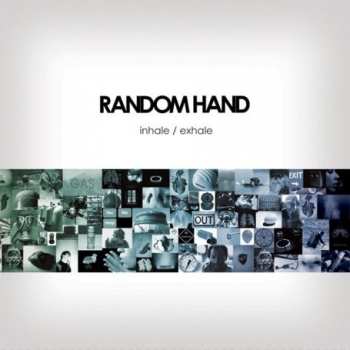 Album Random Hand: Inhale / Exhale