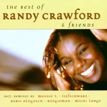 Randy Crawford: The Best Of Randy Crawford & Friends