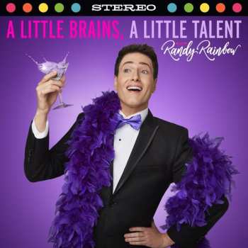 Album Randy Rainbow: A Little Brains, A Little Talent