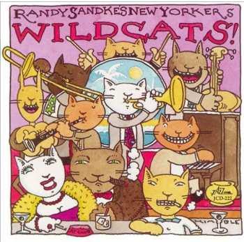 Album Randy Sandke's New Yorkers: Wildcats!