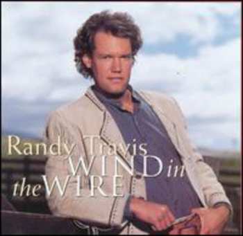 Album Randy Travis: Wind In The Wire