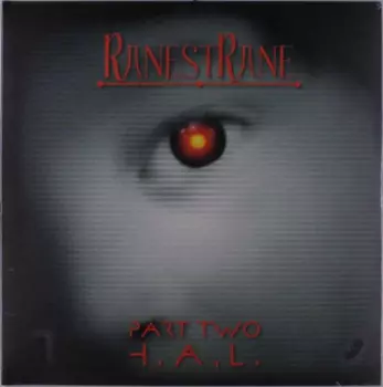 RanestRane: A Space Odyssey (Part Two H.A.L.)