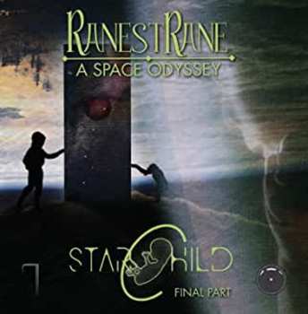 CD RanestRane: A Space Odyssey (Starchild Final Part)