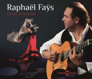 Album Raphael Fays: Circulo De La Noche