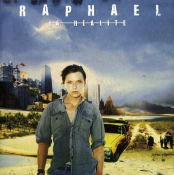Album Raphaël: La Réalité