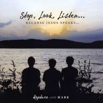 Album Rapture: Stop Look Listen