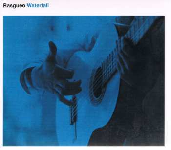 Album Rasgueo: Waterfall