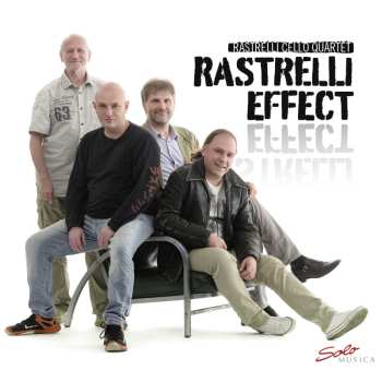 CD Rastrelli Cello Quartet: Rastrelli Effect