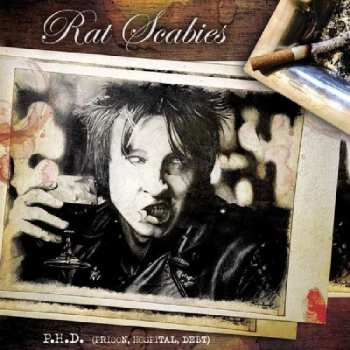 LP Rat Scabies: P.H.D. (Prison, Hospital, Debt) LTD | CLR