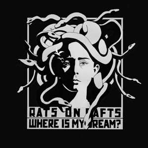 Album Rats On Rafts: 7-where Is My Dream? / Peggy