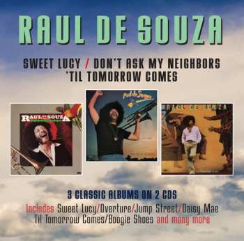 Album Raul De Souza: Sweet Lucy / Don't Ask My / Til Tomorrow