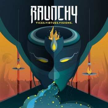 CD Raunchy: Vices.Virtues.Visions. LTD