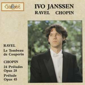 CD Frédéric Chopin: Le Tombeau De Couperin / 24 Préludes Opus 28 / Prélude Opus 45