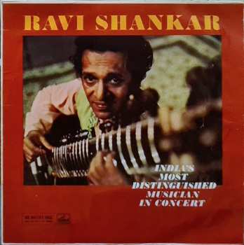 LP Ravi Shankar: India's Most Distinguished Musician In Concert