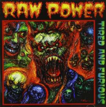 Album Raw Power: Tired And Furious