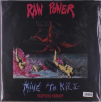 2LP Raw Power: Mine To Kill