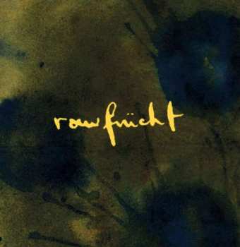 Album Rawfrucht: Rawfruecht