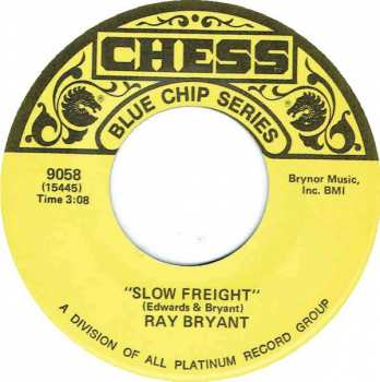 CD Ray Bryant: Slow Freight LTD