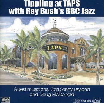 Album Ray Bush: Tippling At Taps