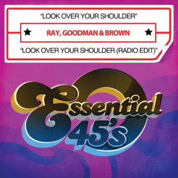 Ray, Goodman & Brown: Look Over Your Shoulder