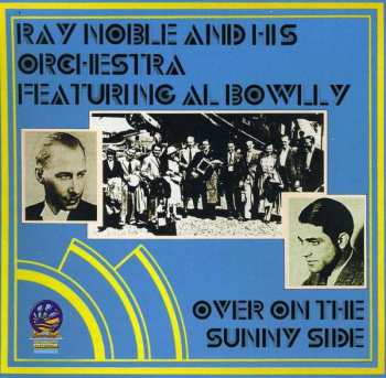 CD Al Bowlly: Over On The Sunny Side