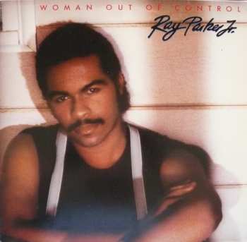 Album Ray Parker Jr.: Woman Out Of Control