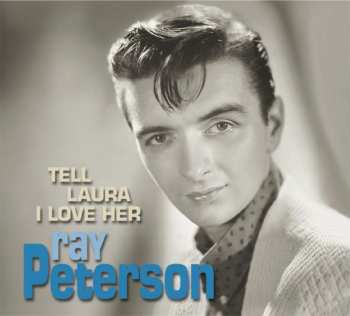 CD Ray Peterson: Tell Laura I Love Her