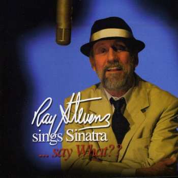 Album Ray Stevens: Sings Sinatra ... Say What??