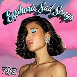 CD Raye: Euphoric Sad Songs