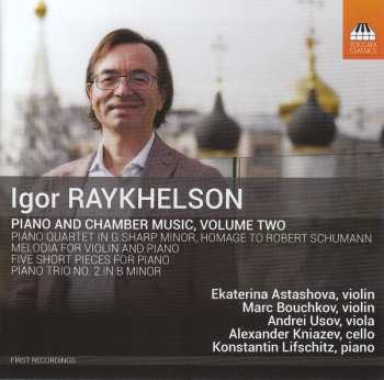 CD Raykhelson / Astashova / Lifschitz: Piano & Chamber Music 2