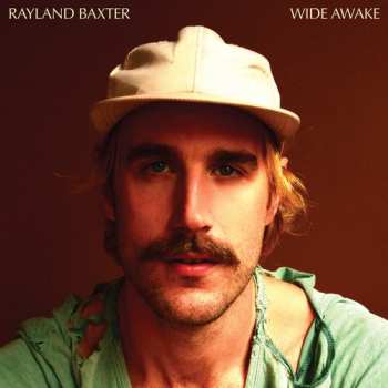 CD Rayland Baxter: Wide Awake