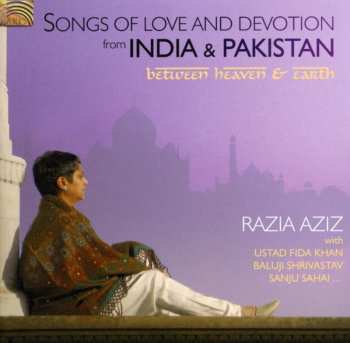 CD Baluji Shrivastav: Between Heaven & Earth - Songs Of Love And Devotion From India And Pakistan