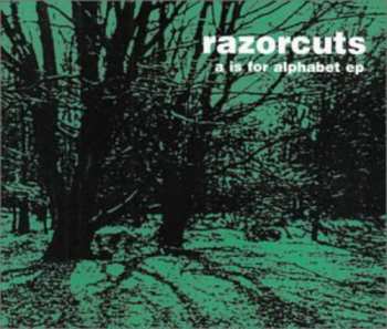 CD Razorcuts: A Is For Alphabet EP