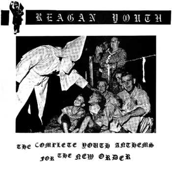 2CD/2SP/Doos Reagan Youth: The Complete Youth Anthems For The New Order DLX