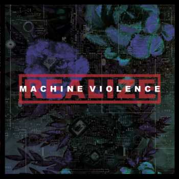LP Realize: Machine Violence CLR