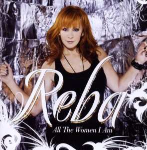 Album Reba McEntire: All The Women I Am