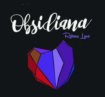 Album Rebeca Lane: Obsidiana