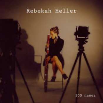 Album Rebekah Heller: 100 Names