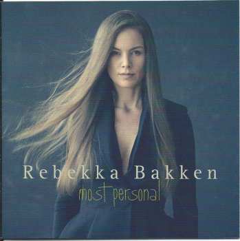 2CD Rebekka Bakken: Most Personal