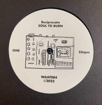 LP Reciprocate: Soul To Burn