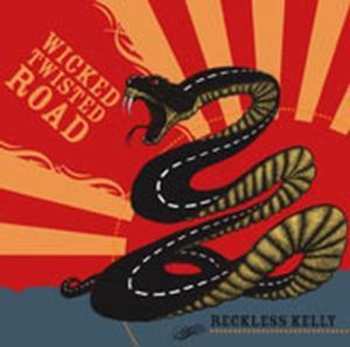 CD Reckless Kelly: Wicked Twisted Road