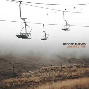LP Record Thieves: Wasting Time