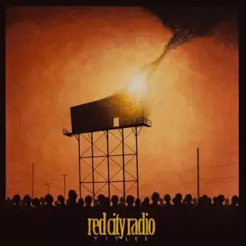 Red City Radio: Titles