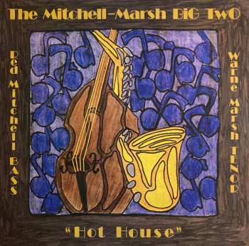 Album Warne Marsh: The Mitchell-Marsh Big Two - Hot House