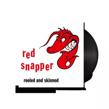Red Snapper: Reeled And Skinned