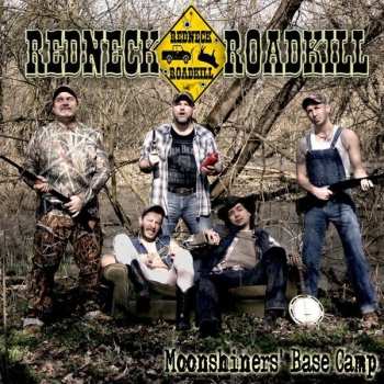 Album Redneck Roadkill: Moonshiners' Base Camp