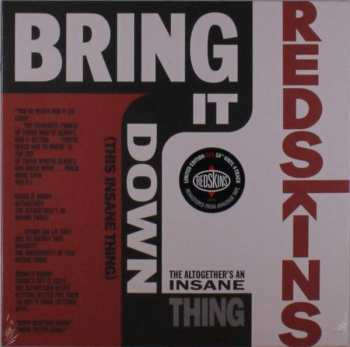 EP Redskins: Bring It Down (This Insane Thing) LTD | CLR