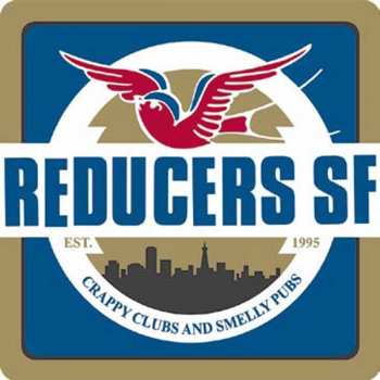 Album Reducers S.F.: Crappy Clubs And Smelly Pubs